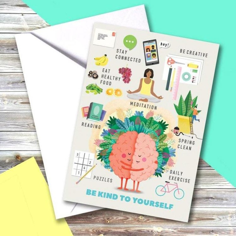 Be Kind to Yourself Greetings Card