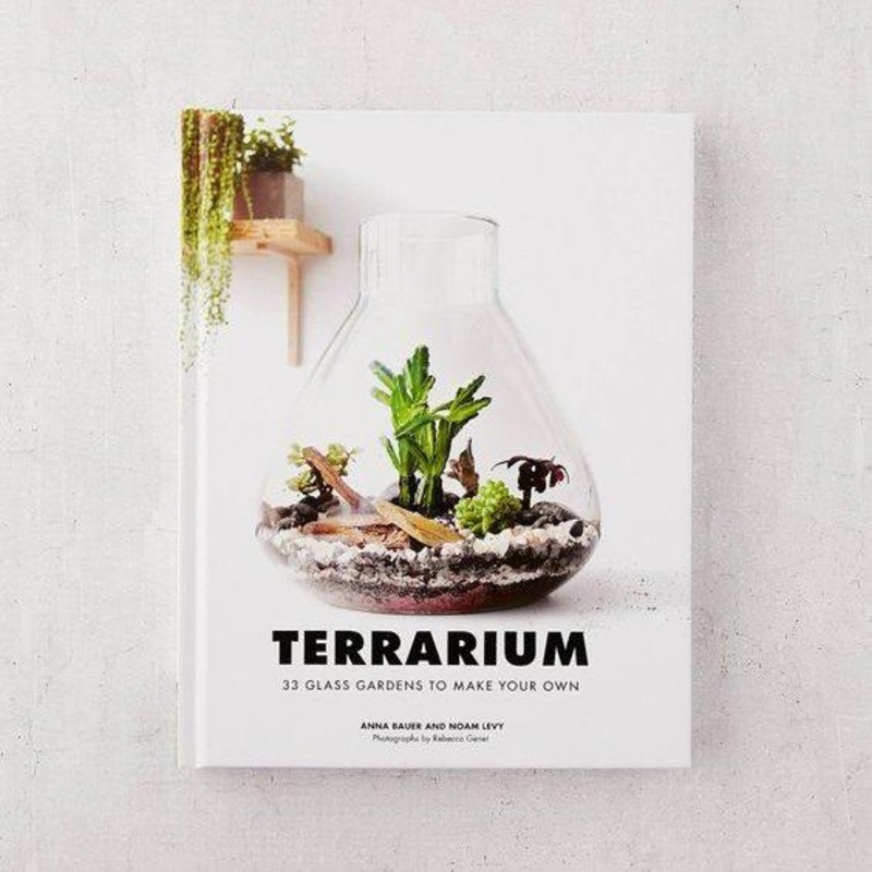 Terrarium: 33 Glass Gardens to Make Your Own Book