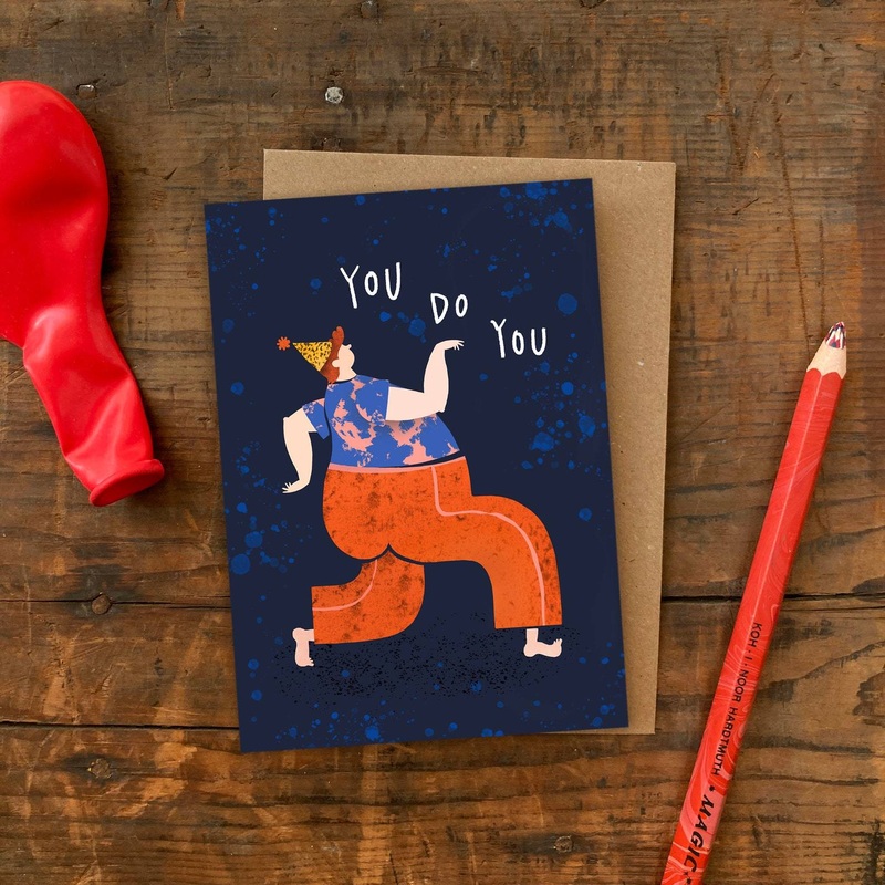 You Do You Greetings Card