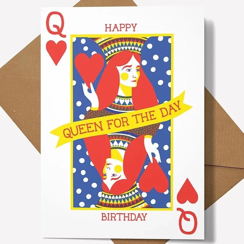 Queen for the Day Greetings Card