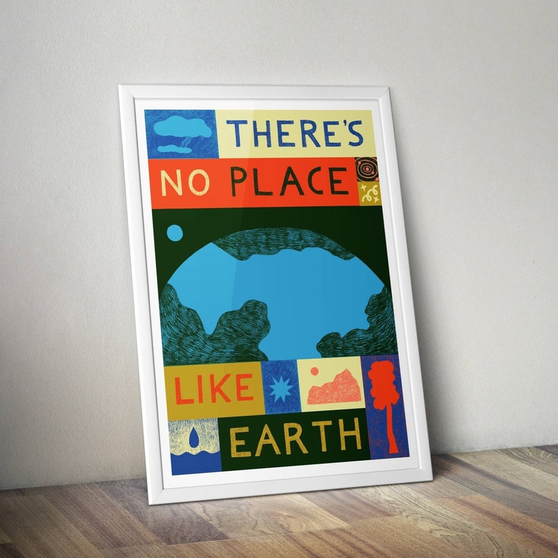There’s No Place Like Earth Print, Eco Climate Wall Art