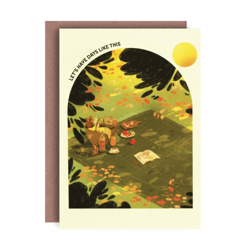 Let’s Have Days Like This Greetings Card