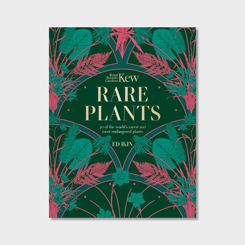 Kew – Rare Plants : Forty of the world’s rarest and most endangered plants
