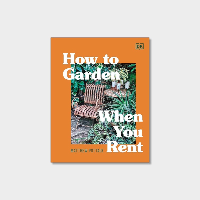 RHS: How to Garden When You Rent